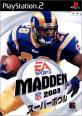 ファンの熱き想いをランキングに！マッデン NFL（EA SPORTS） ゲーム人気投票　7位　マッデン NFL スーパーボウル2003の画像